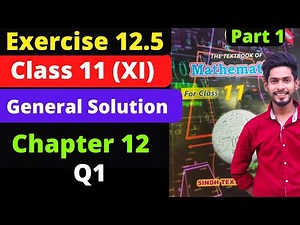 Class 11 unit 12 Exercise 12.5 Q1 general Solution new Mathematics book Sindh text Board| Ex 12.5 q1