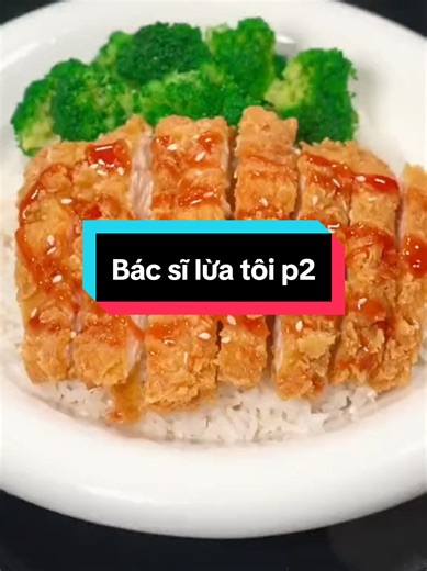 Bác sĩ lừa tôi p2 #lambanh #kechuyen #kechuyentiktok