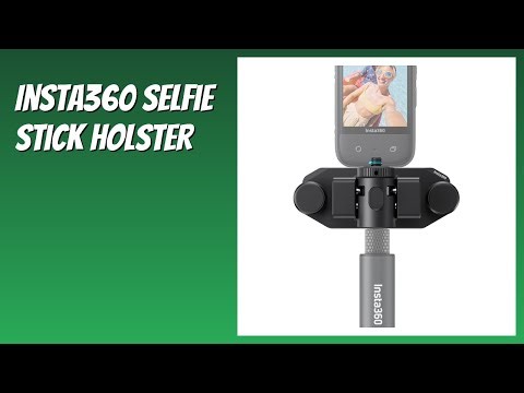 REVIEW (2025): Insta360 Selfie Stick Holster. Features.