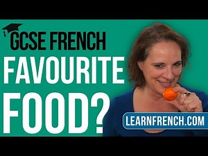 GCSE French Speaking: What do you like eating?