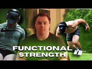How To Build REAL Strength: Functional Strength