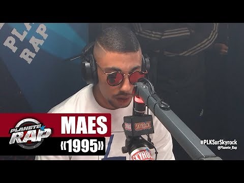 Maes "1995" #PlanèteRap