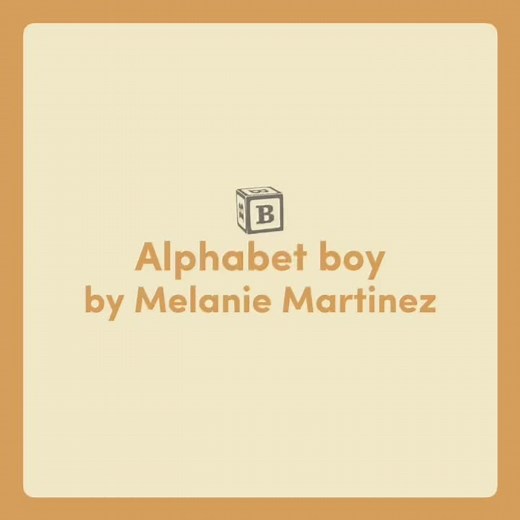 Alphabet Boy Lyrics Video by Melanie Martinez
