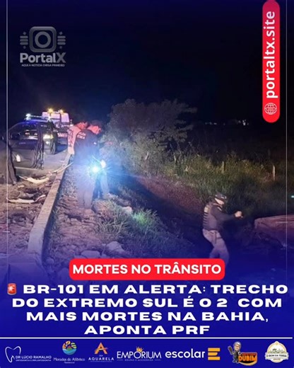 ®PORTALTX on Instagram: "🚨 BR-101 EM ALERTA: TRECHO DO EXTREMO SUL É O 2º COM MAIS MORTES NA BAHIA Teixeira de Freitas — Dados da Polícia Rodoviária Federal (PRF) apontam que o trecho da BR-101 que corta o Extremo Sul da Bahia, ligando Teixeira de Freitas, Eunápolis e Porto Seguro, é o segundo com mais mortes no estado. Em 2025, foram registrados 74 óbitos, ficando atrás apenas da Região Metropolitana de Salvador, com 88 mortes. As informações foram divulgadas pelo inspetor Batista, da PRF, em