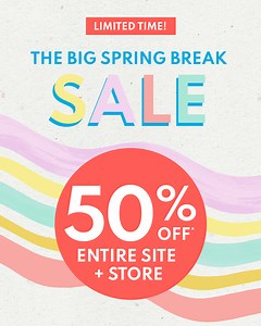 Style your kiddos just in time for Spring Break with 50% off* entire site and store! Ends March 29. Psst… Now you can choose how you pickup when you buy online. Try curbside or in store pickup today! *Savings based on MSRP. Select styles. Excludes clearance. | Carter's
