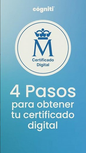 Certificado digital en 4 Pasos