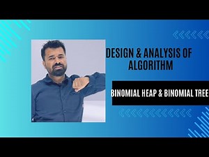 Lec 28 | Binomial Tree and Heap | Binomial Heap | Algorithm Analysis | @fistsAcademy
