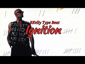Ignition - R Kelly Type Beat