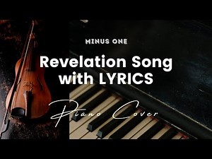 Revelation Song by Kari Jobe - Key of C - Karaoke - Minus One with LYRICS - Piano Cover
