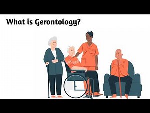 What is Gerontology ?