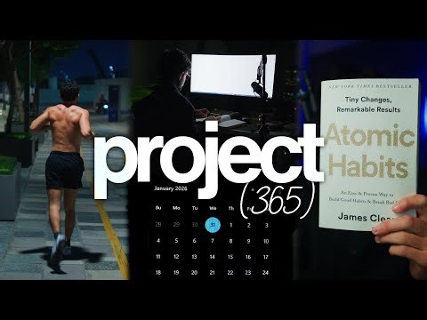 how to get 1% better every day (project 365)