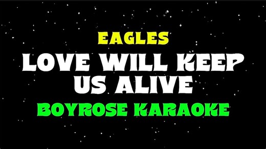 Love Will Keep Us Alive - Karaoke - Eagles Greatest Hits Song. #eagles #lovewillkeepusalive #karaokeversion #karaokesongs #eagleskaraoke #karaoke #videoke #karaokemusic #karaokeversion #karaokelyrics #music #lyricsvideo #lyrics #musiclover #opm #opmhits #opmlovesong #opmsong #greatesthits #cover #songs #songlyrics #eaglessongs #boyrosekaraoke | Willy Bou Magarso