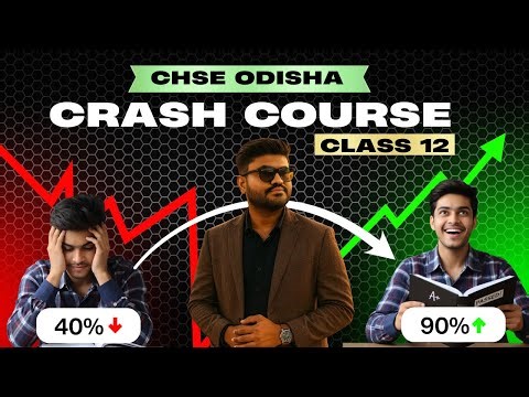 CHSE Odisha Class 12 Crash Course 2025-26 | Complete Syllabus Revision | Best Preparation for Board