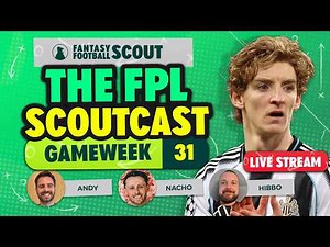 THE FPL SCOUTCAST! 🚨 | FREE HIT DRAFT! | GAMEWEEK 31 | Fantasy Premier League Tips 2025/26