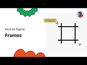 Figma Frames | Everything about Frames