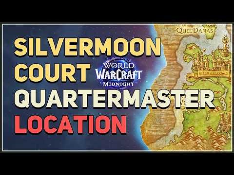 Silvermoon Court Renown Quartermaster Location WoW Midnight