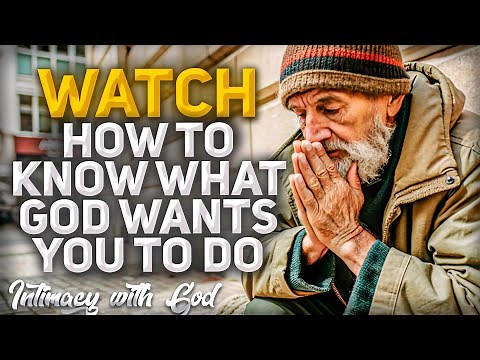 How to Know What God Wants You To Do? This is How! (MUST WATCH) - (Christian Motivation)