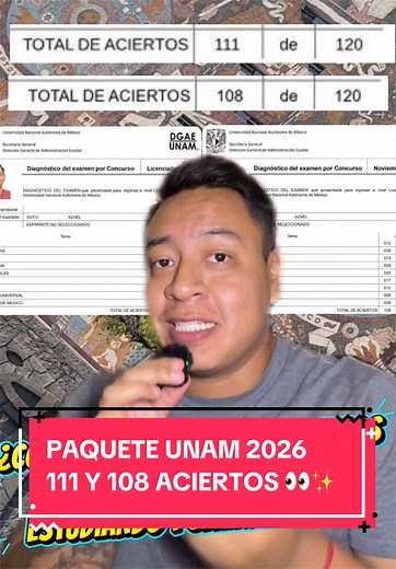 ¿Cómo sacar 111 y 108 aciertos en el examen UNAM estudiando 1 semana?