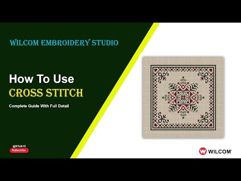 How To Use Cross Stitch In Wilcom Embroidery Studio | Nadeem Talk