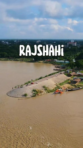Exploring the Serene Beauty of Rajshahi