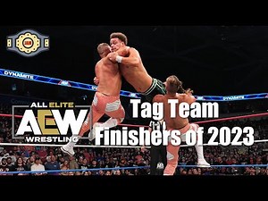 AEW Tag Team Finishers of 2023