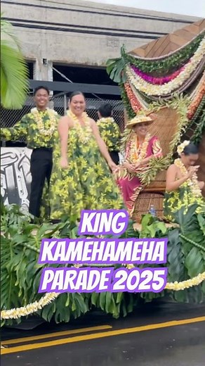 🌺HULA AT KING KAMEHAMEHA PARADE 2025 HĀLAU KA LEI MOKIHANA O LEINĀʻALA, KUMU HULA LEINĀʻALA PAVAO
