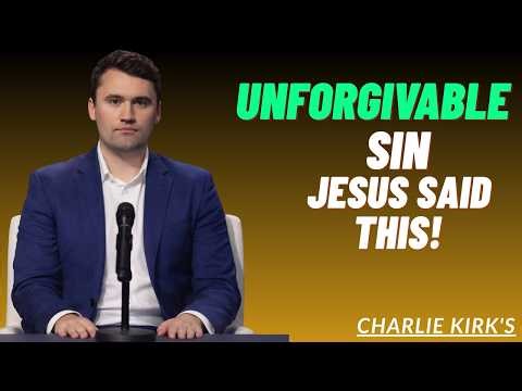 Jesus Warned About This Final Sin—Most Christians Ignore It | Charlie Kirk