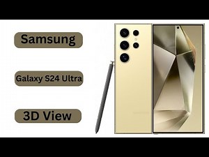 Samsung Galaxy S24 Ultra 3D View || Galaxy S24 Ultra All Side 3D View || Samsung Phone 3D Looks