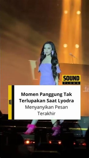 Momen Panggung Tak Terlupakan Saat ‪@LyodraOfficial‬ Menyanyikan Pesan Terakhir