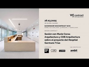 Mario Corea Arquitectura y CDB Arquitectura - Hospital Germans Trias
