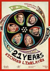 21 Years: Richard Linklater Summary, Trailer, Cast, Where to Watch and More
