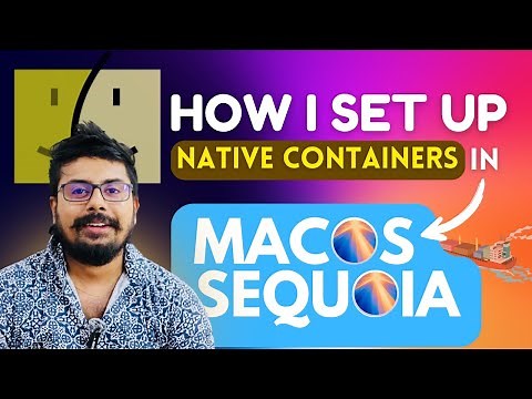 How I Set Up Native Containers in MacOS Sequoia - Apple Containerisation Framework