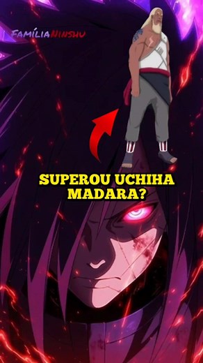 O ÚNICO NINJA QUE SUPEROU UCHIHA MADARA?