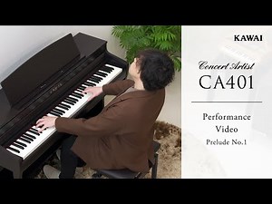 Kawai CA401 Digital Piano | Performance Video - Prelude No. 1 in C major, Op. 28 (Chopin)