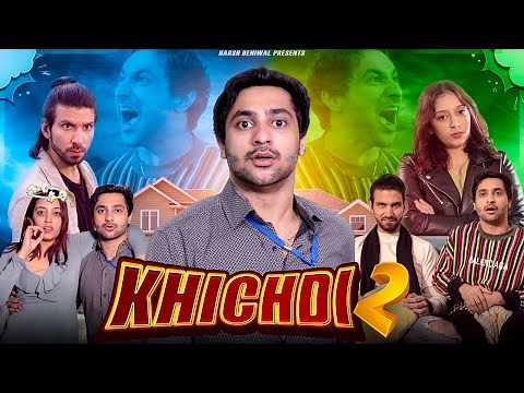 Khichdi 2 | Harsh Beniwal