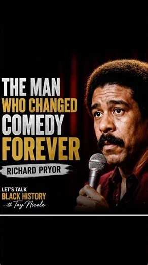 Richard Pryor: The Man Who Changed Comedy Forever