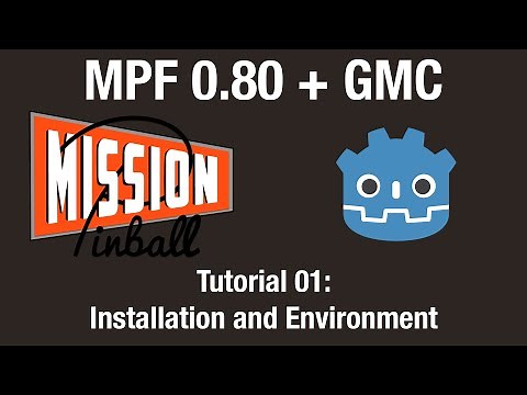 MPF+GMC Tutorial 01: Installation and Environment Setup