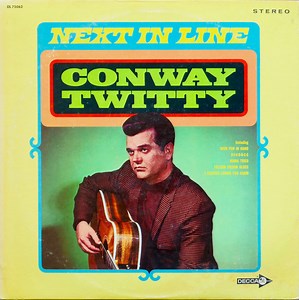 Conway Twitty - Next In Line