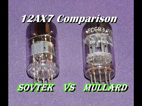 Sovtek 12AX7 vs UK Mullard 12AX7 Tube Comparison You make the call