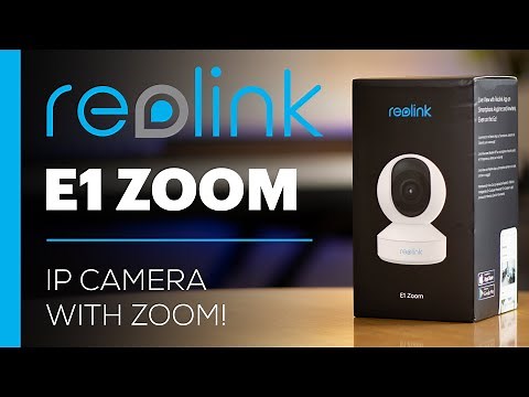 Reolink E1 Zoom - Review