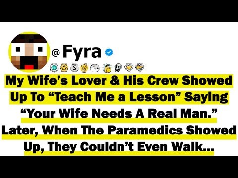 My Wife’s Lover & His Crew Showed Up To “Teach Me a Lesson” Saying “Your Wife Needs A Real Man” Late