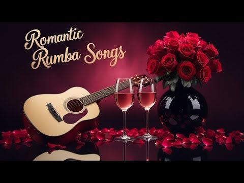 Live: Sensual Rumba Music for Dance & Relax │ Rumba Romántica