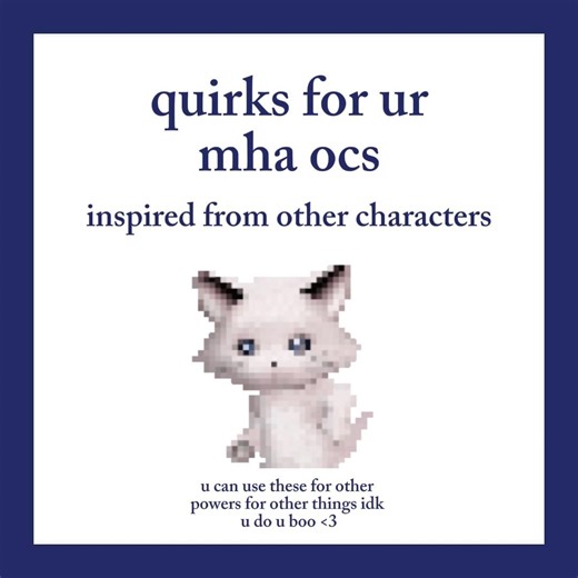 posting something a lil different lol - mha quirk ideas for ur ocs // #myheroacademiaoc #mha #ocs