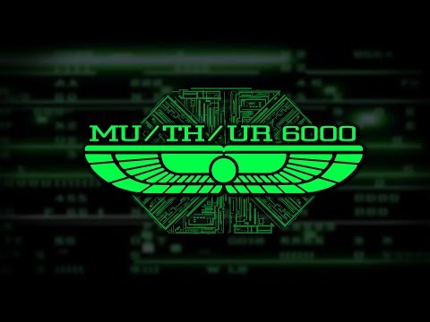 What is MU/TH/UR 6000? - Teaser Trailer