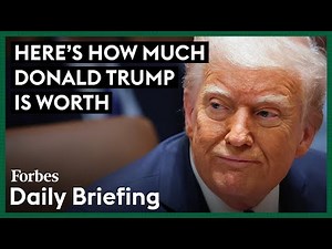 President Donald Trump's Net Worth Revealed | April 2025 | Forbes
