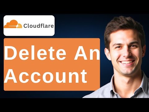 How To Delete A Cloudflare Account [2025 Guide]