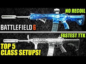 Battlefield 6: New Top 5 BROKEN Meta Loadouts After Update! (BF6 Best Guns)