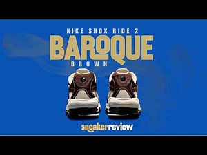Nike Shox Ride 2 BAROQUE BROWN 2025 SNEAKER REVIEW + PRICE