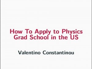 How To Get Into a Physics Graduate Program in the US