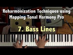 Reharmonization Techniques: Bass Lines (7/23) using Mapping Tonal Harmony | Advanced Music Theory